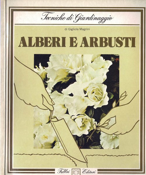 Alberi e arbusti