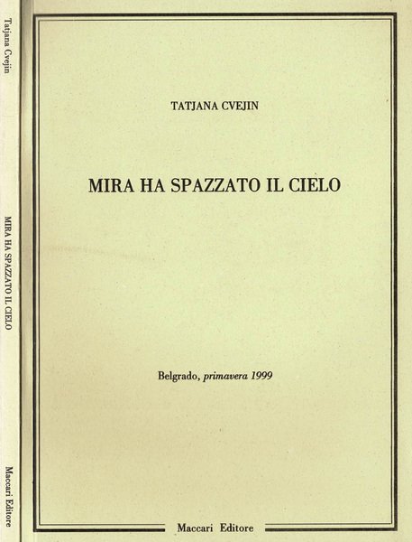 Mira ha spazzato il cielo