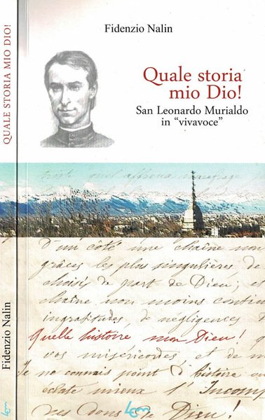 Quale storia mio Dio!