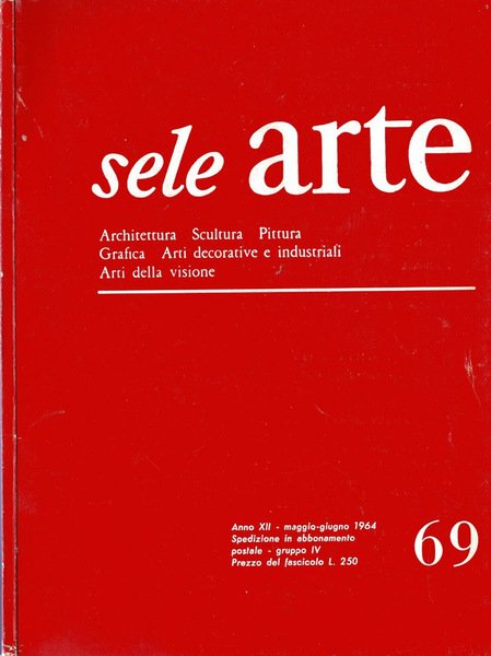 Sele Arte 1964 - Architettura - Scultura - Pittura - …
