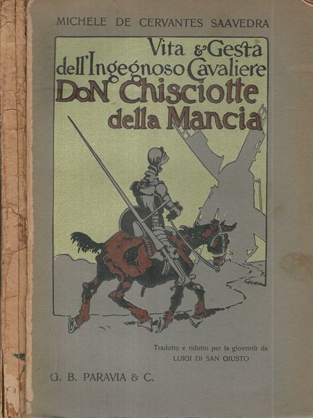 Vita e gesta dell'Ingegnoso Cavaliere Don Chisciotte della Mancia