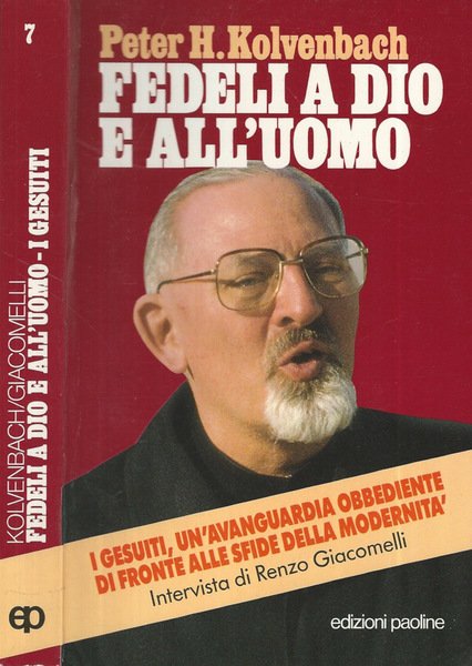 Fedeli a Dio e all'uomo