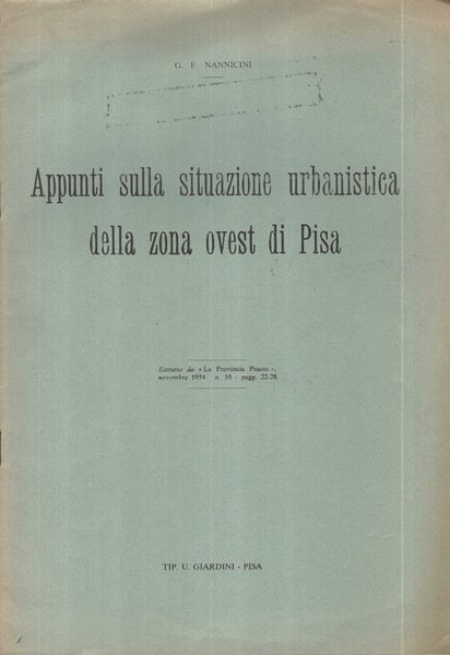 Appunti sulla situazione urbanistica della zona ovest di Pisa