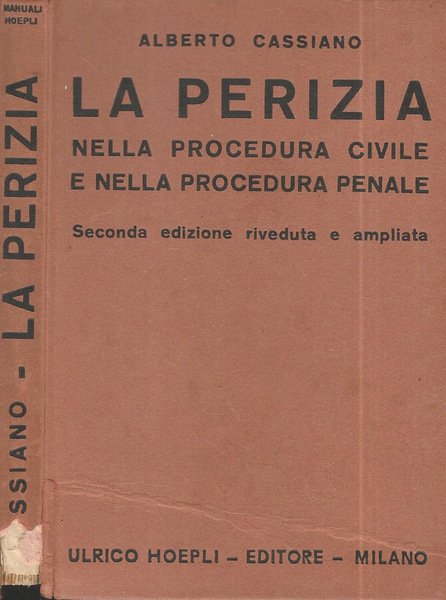 La perizia nella Procedura Civile e nella Procedura Penale