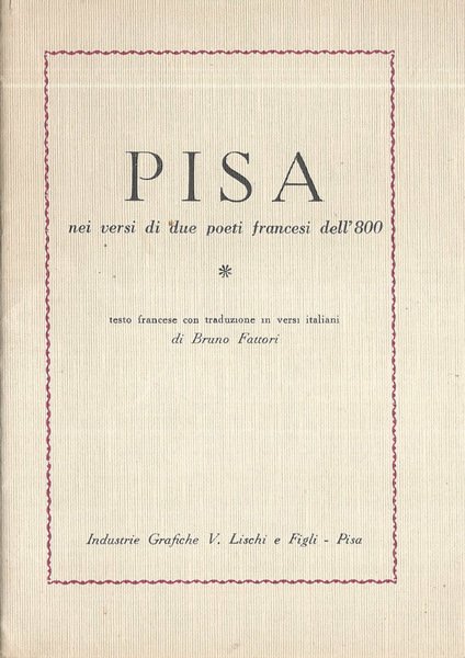 Pisa nei versi di due poeti francesi dell'800