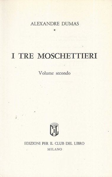 I tre Moschettieri Volume II