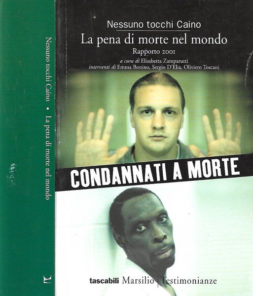 Nessuno tocchi Caino – La pena di morte nel mondo