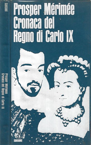 Cronaca del Regno di Carlo IX
