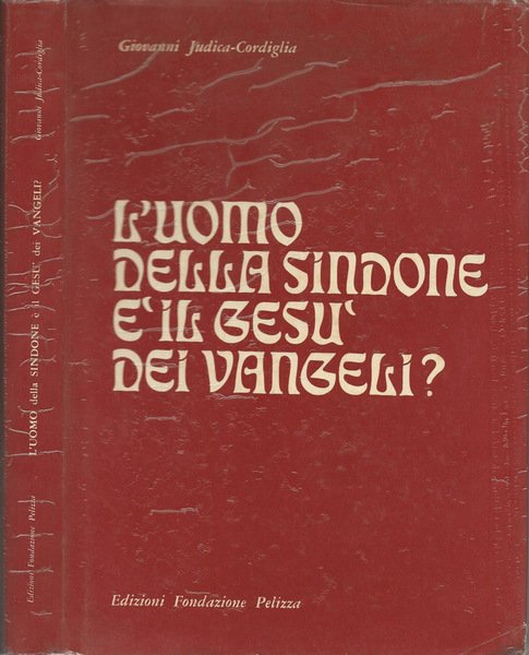 L'uomo della sindone è il Gesù dei vangeli?