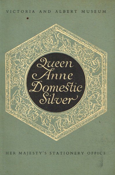 Queen Anne domestic silver