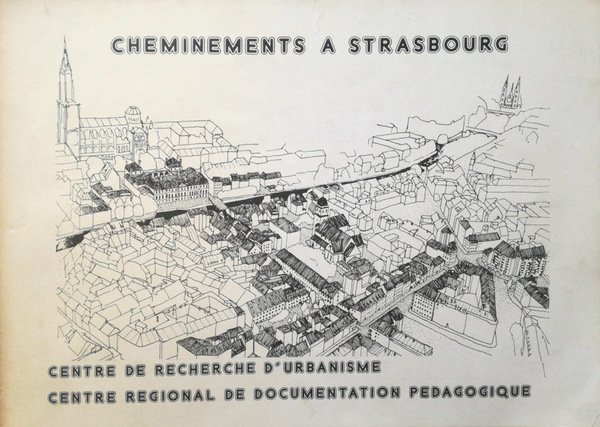 Cheminements a Strasbourg