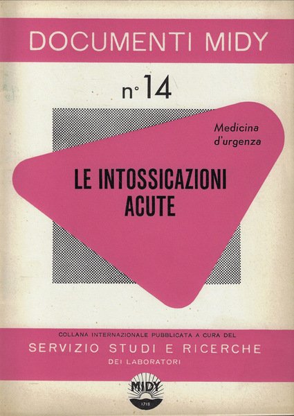 Medicina d'urgenza- Le intossicazioni acute