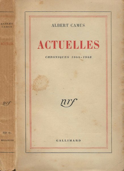 Actuelles Chroniques 1944-1948