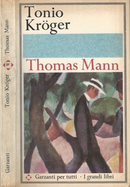 Tonio Kroger - La morte a Venezia - Cane e …