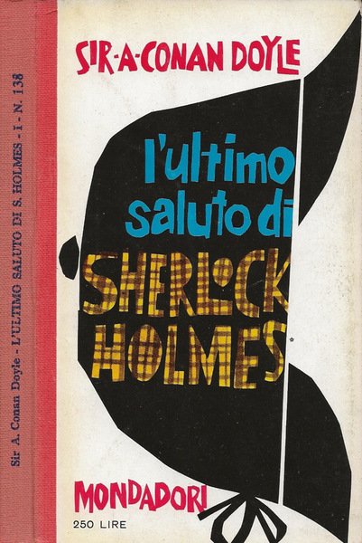 L'ultimo saluto di Sherlock Holmes. Vol. I