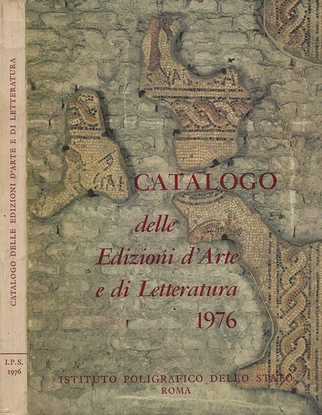 Catalogo delle Edizioni d'Arte e di Letteratura 1976