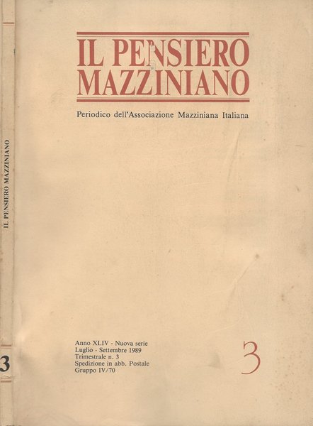 Il pensiero mazziniano. Periodico dell'Associazione Mazziniana Italiana