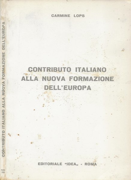 Contributo italiano alla nuova formazione dell'Europa