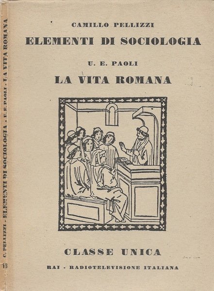 Elementi di sociologia (I gruppi umani nel giuoco e nel …