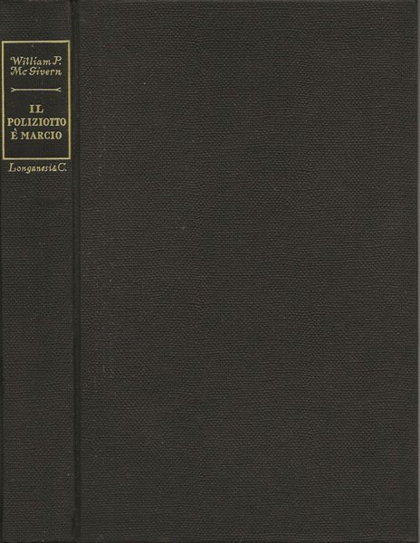 Il poliziotto è marcio