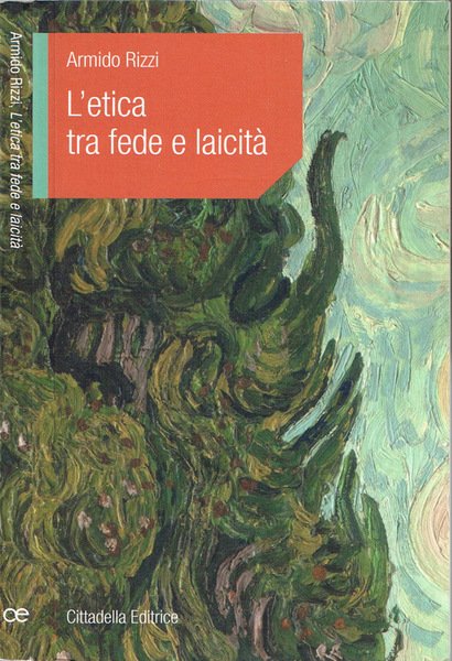 L'etica tra fede e laicità