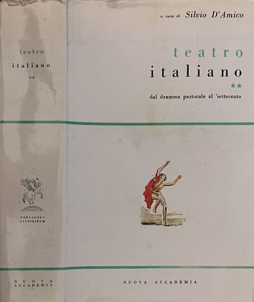 Teatro italiano dal dramma pastorale al 'settecento