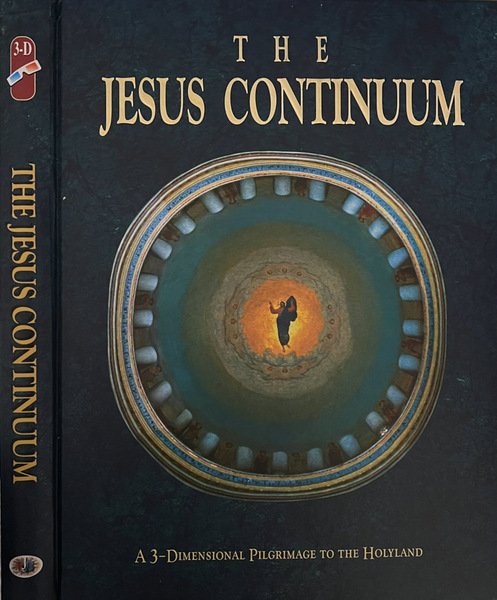 The Jesus Continuum A 3-dimensional pilgrimage to the holyland