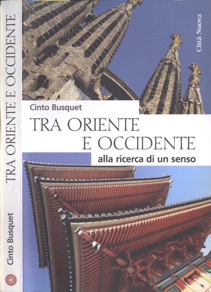 Tra Oriente e Occidente