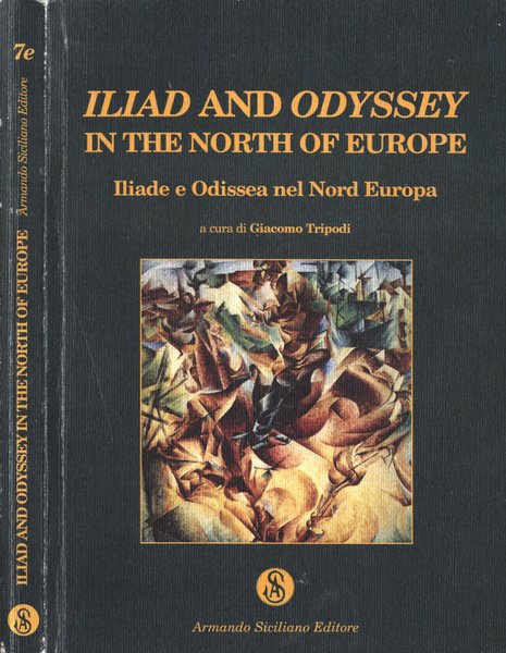 Iliad and Odyssey in the North of Europe Iliade e …