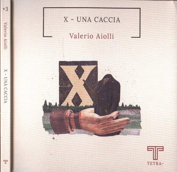 X - Una caccia