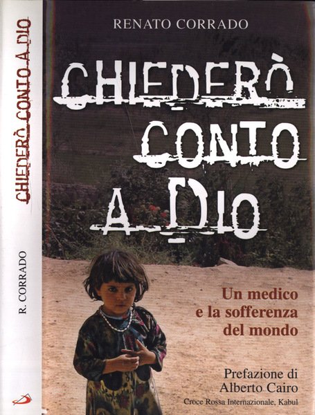 Chiederò conto a Dio Un medico e la sofferenza del …
