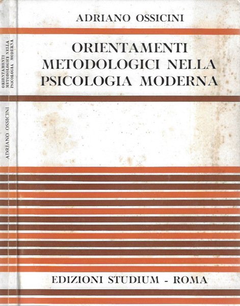 Orientamenti metodologici nella psicologia moderna