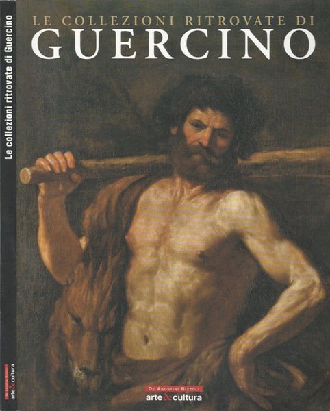 Le collezioni ritrovate di Guercino