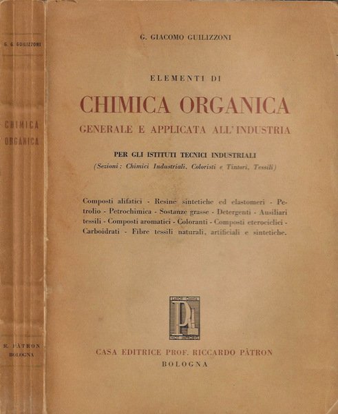 Elementi di Chimica Organica: generale e applicata all'industria