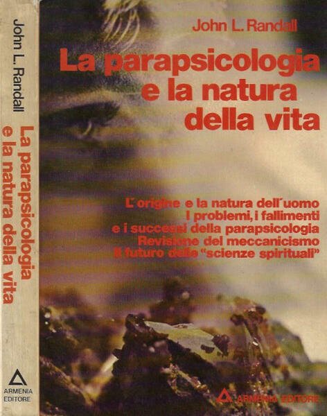 La parapsicologia e la natura della vita