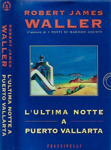 L'ultima notte a Puerto Vallarta