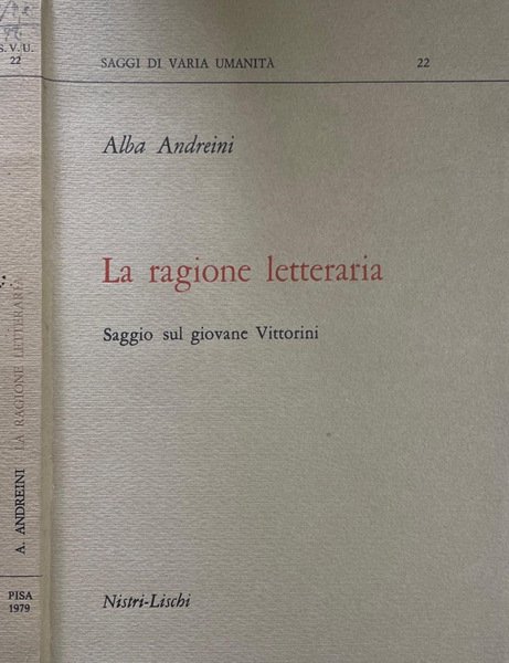 La ragione letteraria Saggio sul giovane Vittorini