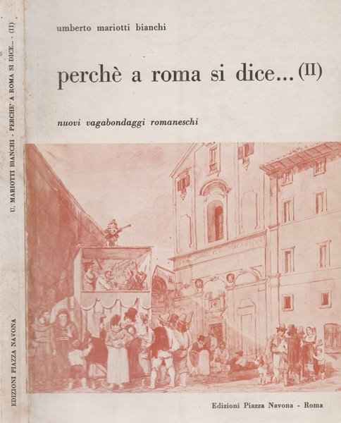 Perché a Roma si dice…(II) Nuovi vagabondaggi romaneschi | Immagine principale