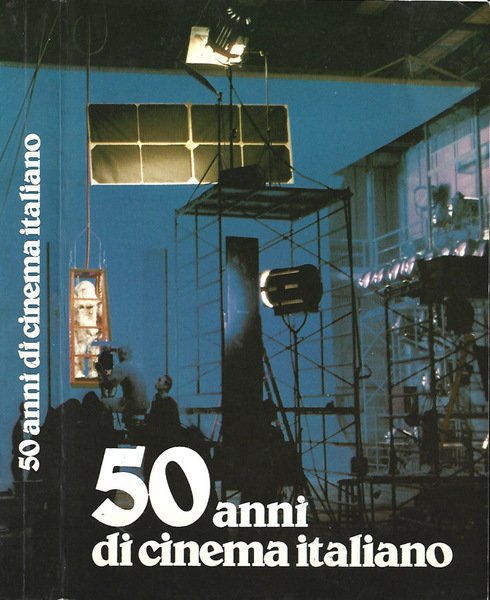 50 anni di cinema italiano 1930-1980