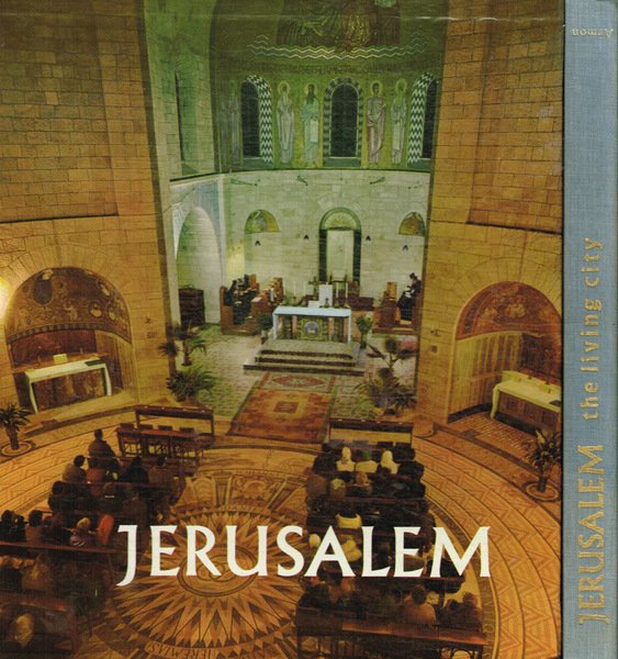 Jerusalem the living city