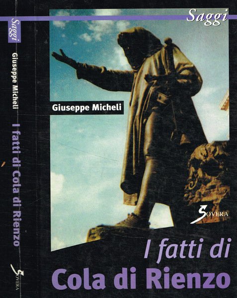 I fatti di cola di Rienzo Con l'epistolario e le …