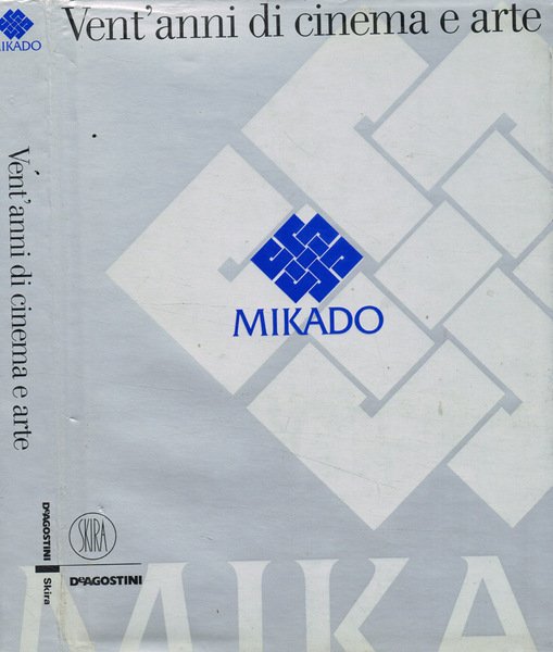 Mikado. Vent'anni di cinema e arte