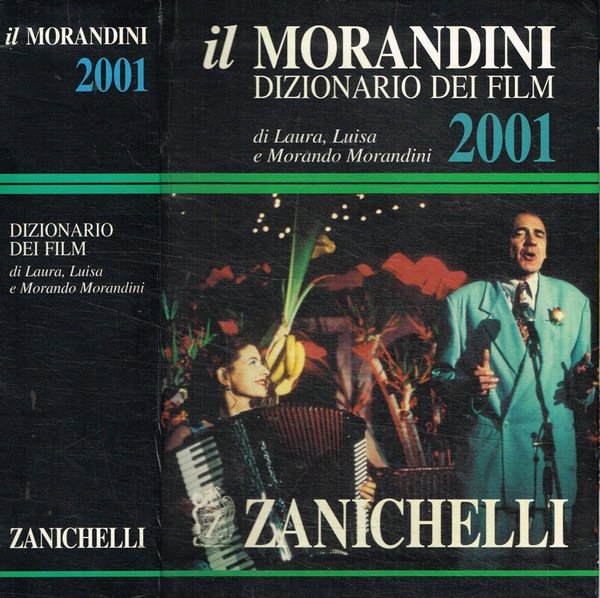 Il Morandini dizionario dei film 2001
