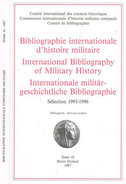 Bibliographie internationale d'histoire militaire. International bibliography of military history. Internationale … | Immagine principale