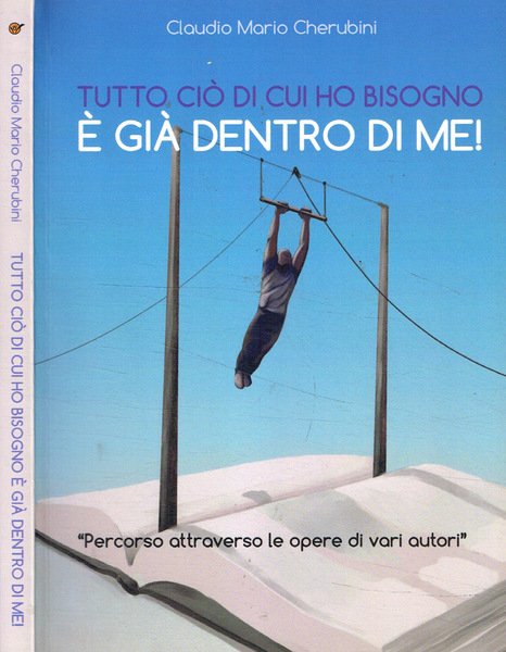 Tutto ciò di cui ho bisogno è già dentro di …