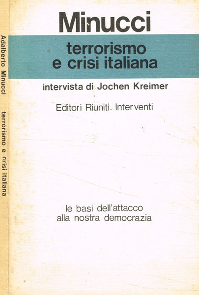 Terrorismo e crisi italiana Intervista di Jochen Kreimer