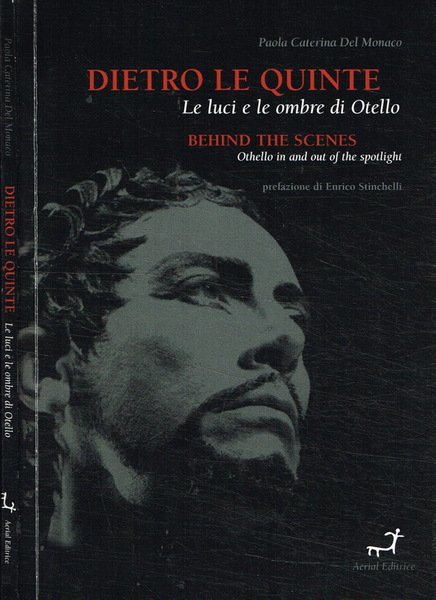 Dietro le quinte. Le luci e le ombre di Otello