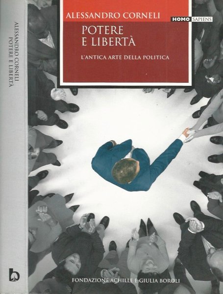 Potere e libertà L'antica arte della politica