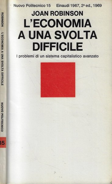 L'economia a una svolta difficile