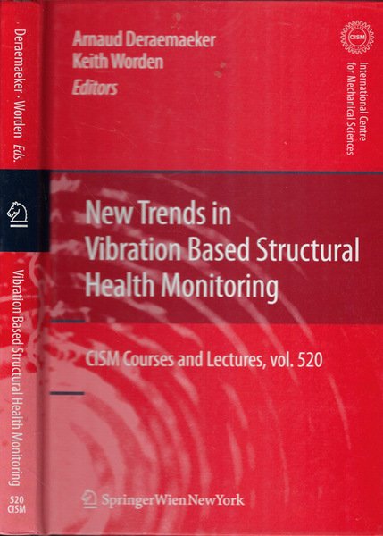 New trends in vibration based structural health monitoring